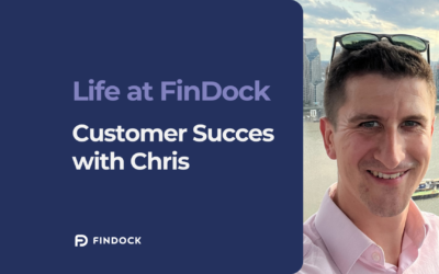Life at FinDock: Customer Success With Chris