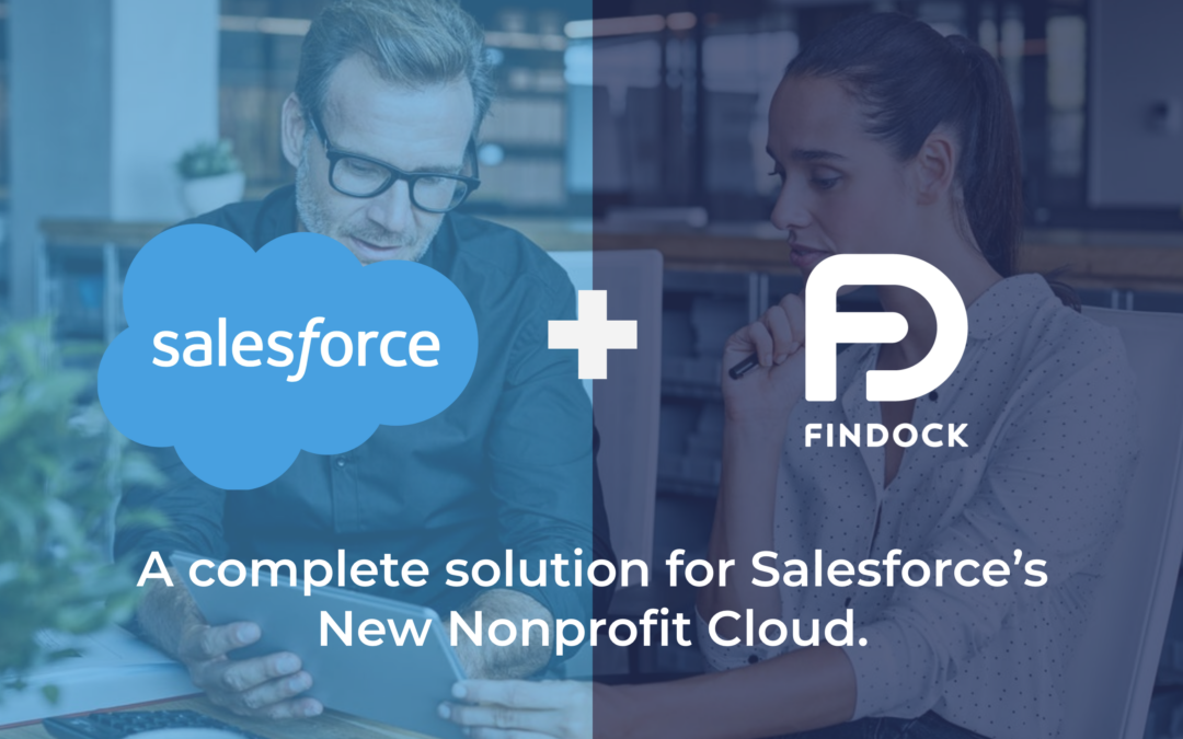 FinDock aligns with Salesforce to offer full support for Salesforce’s new Nonprofit Cloud offering