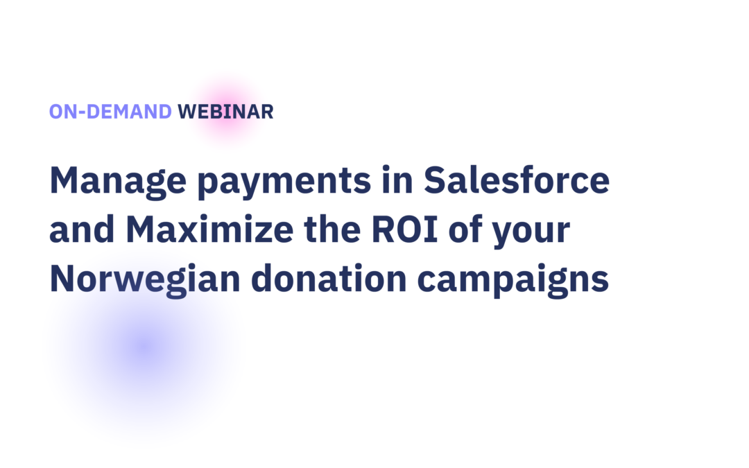 On-Demand Webinar: Maximize the ROI of your Norwegian donation campaign