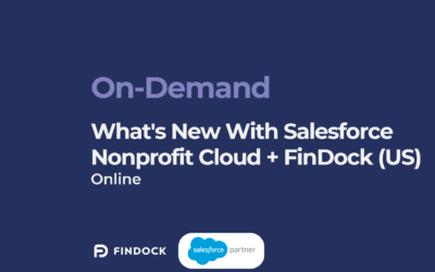 What’s New with Salesforce Nonprofit Cloud + FinDock (EU/UK&I)