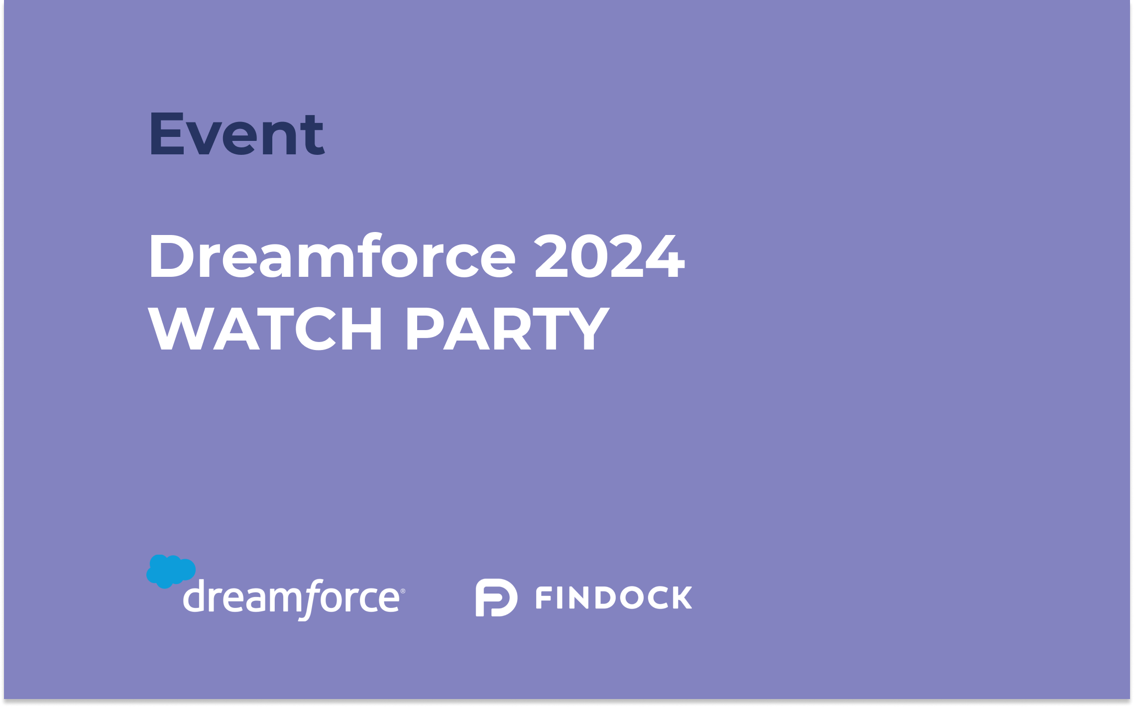 Dreamforce 2024 watch party with FinDock FinDock