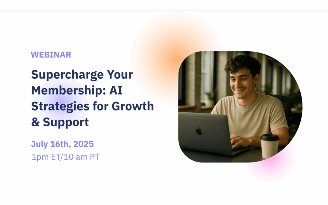 Supercharge Your Membership: AI Strategies for Growth & Support