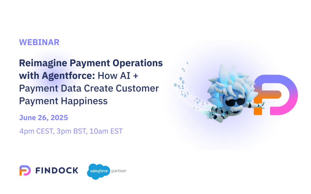 Reimagine Payment Operations with Agentforce: How AI + Payment Data Create Customer Payment Happiness